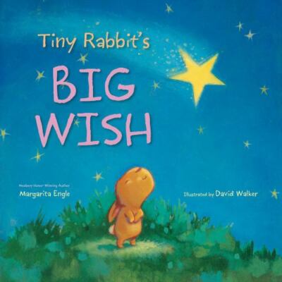 Tiny Rabbit's Big Wish: An Easter And Sp- 054785286X, hardcover, Margarita Engle