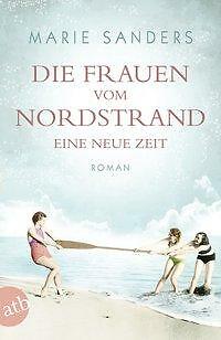Thumbnail - Die Frauen Vom Nordstrand - Eine Neue Zeit | Buch | 9783746635705