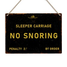 Sleeper Train Carriage Vintage Metal Sign Funny No Snoring Retro Bedroom Plaque