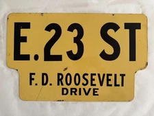 Antique Yellow Porcelain New York City Street Sign- E. 23rd Street FDR Drive