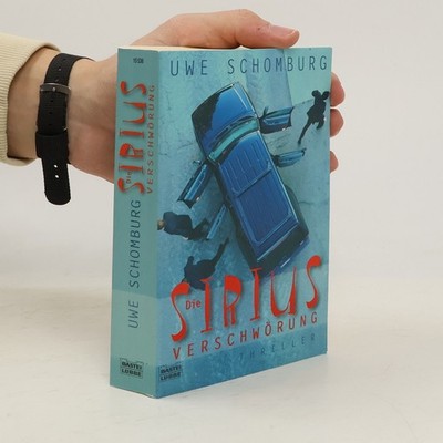 Die Sirius-Verschwörung  |  Uwe Schomburg