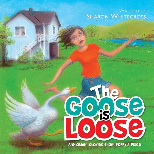 Sharon Whitecross | The Goose Is Loose | Taschenbuch | Englisch (2014) | Xlibris-image