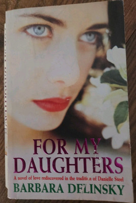For My Daughters by Barbara Delinsky (Paperback, 1995)
