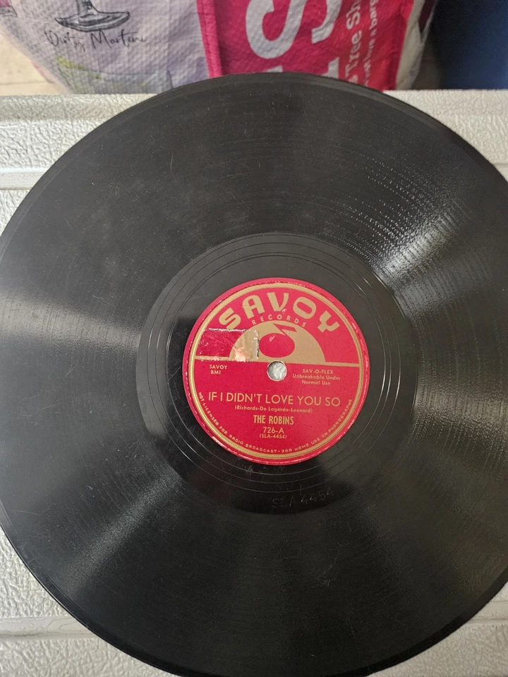 Rare 78 Record The Robins If It's So Baby Savoy 726-B I Didn't Love You  - Image 4 of 4