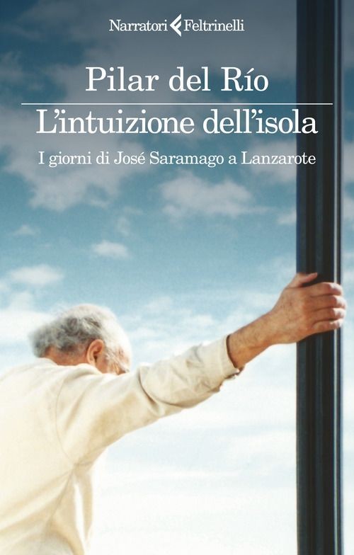 Libro Nuovo - Río Sánchez Pilar del - L' Intuizione Dell'isola. I Giorni Di Jose