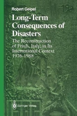 Long-Term Consequences of Disasters - 9781461277828