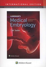 LANGMAN'S MEDICAL EMBRYOLOGY By T W Sadler *Excellent Condition*