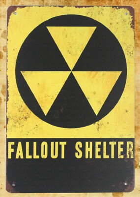  Fallout Shelter Nuclear Radiation Warning tin metal retro shop signs