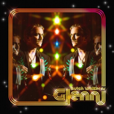 Butch Walker As... Glenn by Walker, Butch (Record, 2023)