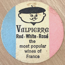 Vintage Valpierre Red. White. Rose. The Most Popular Wines Of France Beer Mat