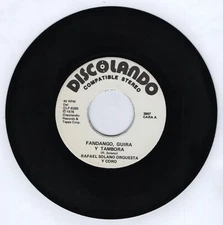 RAFAEL SOLANO Fandango, Guira Y Tambora / Porque No Ha De Ser 7" 45rpm Single