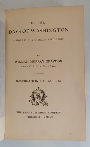 In the Days of Washington by William Murray Graydon, 1902, American Revolution - Picture 3 of 7