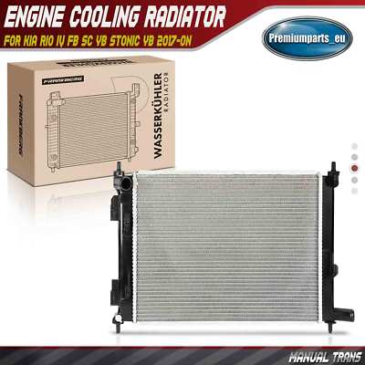 Engine Cooling Radiator for Kia Rio IV FB SC YB Stonic YB 2017-On 25310 ...