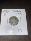 1910 D Barber Dime. $8