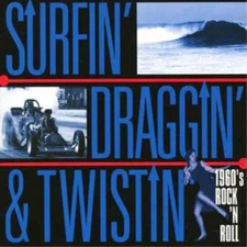 Various Artists Surfin' Draggin' and Twistin' (CD) Album