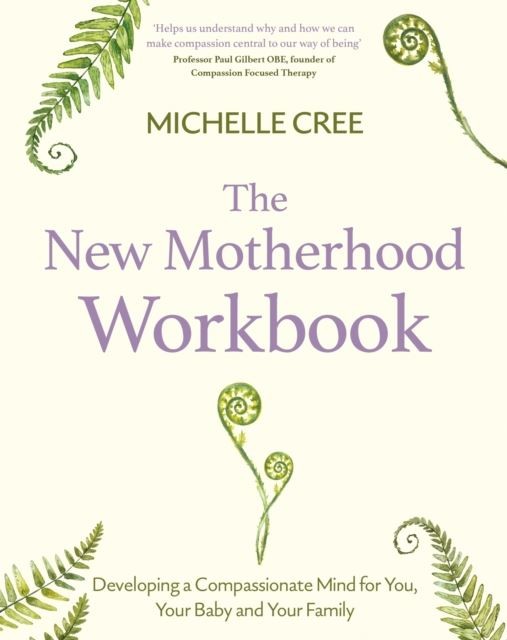 The New Motherhood Workbook by Michelle Cree Paperback