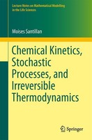 Chemical Kinetics, Stochastic Processes, And Irreversible Thermodynamics MoiséS