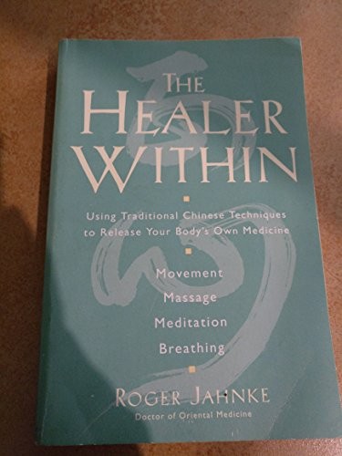 The Healer Within Roger Jahnke - Image 2