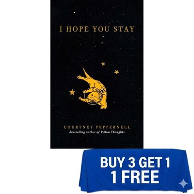 I Hope You Stay Paperback Book by Courtney Peppernell
