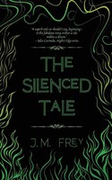 J. M. Frey | The Silenced Tale | Taschenbuch | Englisch (2024) | Here There Be