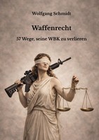 Waffenrecht Wolfgang Schmidt