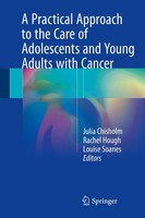 Julia Chisholm (U. A.) | A Practical Approach To The Care Of Adolescents And...