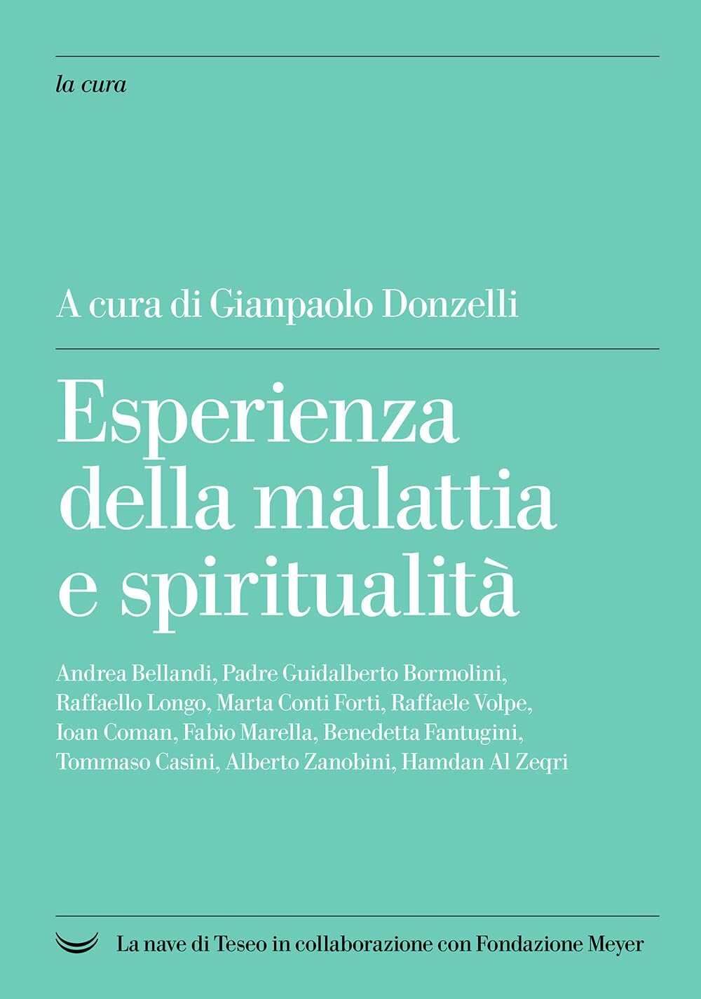 9788893951050 Esperienza della malattia e spiritualità - Gianpaolo Donzelli