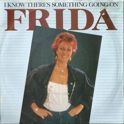Frida - I Know There's Something Going On (VINYL)
