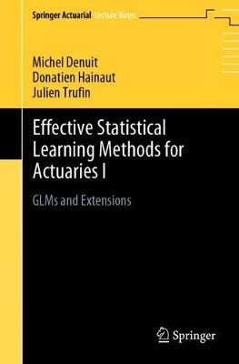 Effective Statistical Learning Methods for Actuaries I - 9783030258191