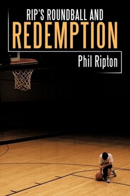 Ripton - Rip's Roundball and Redemption - New paperback or softback -  - X555z