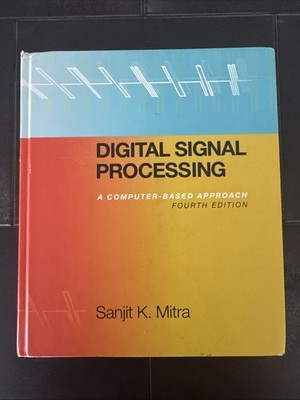 Digital Signal Processing with Student CD ROM by Sanjit Mitra (2010, Hardcover)