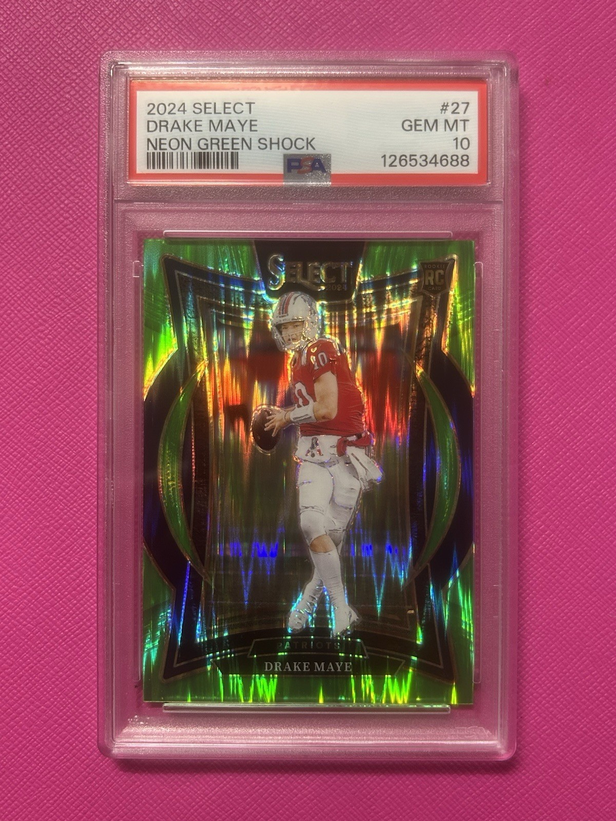 2024 Panini Select Drake Maye #27 Neon Green Shock Prizm /599 (RC) PSA 10 Rookie