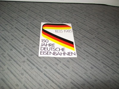 ✅ Aufkleber 150 jahre deutsche eisenbahnem DB Bundesbahn #160 - Bild 1 von 3