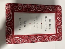 2016 The Red Bandanna Tom Rinaldi Hardback DJ 