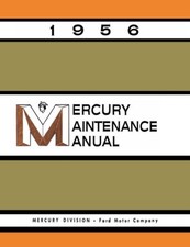 1956 Mercury Custom Medalist Montclair Monterey Factory Shop Service Manual