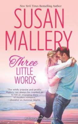 Three Little Words (Fool's Gold, Book 13) - Mass Market Paperback - GOOD