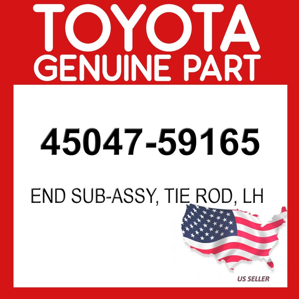 TOYOTA GENUINE 45047-59165 END SUB-ASSY, TIE ROD, LH OEM | eBay