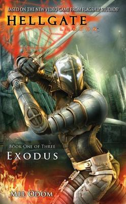 Exodus (Hellgate, London, Book 1) by Mel Odom