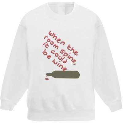'Too Much Wine' Kid's Sweatshirt / Sweater / Jumper (KW050716)