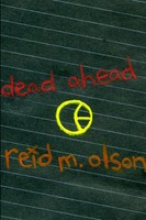 Dead Ahead Reid M. Olson Taschenbuch Kartoniert / Broschiert Englisch 2012