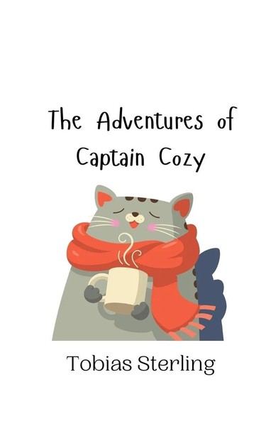 Tobias Sterling | The Adventures Of Captain Cozy | Taschenbuch | Englisch (2024)-image