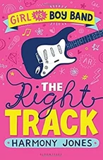 Girl vs. Boy Band : The Right Track Hardcover Harmony Jones