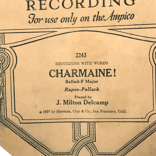 Charmaine 2243-F Ampico Piano Roll Ballad Rapee Pollock J Milton Delcamp - Picture 6 of 15