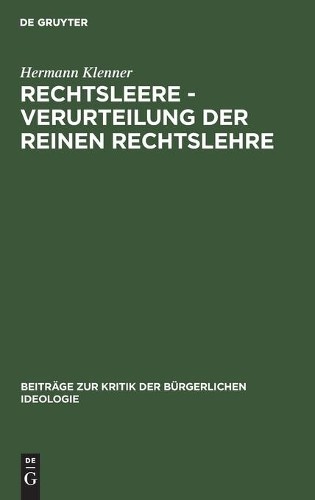 Hermann Klenner Rechtsleere - Verurteilung Der Reinen Rechtslehre (Hardback)