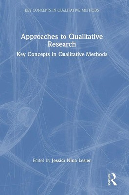 Approaches to Qualitative Research | Key Concepts in Qualitative Methods | Buch