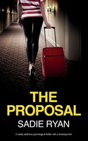 The Proposal A Totally Addictive Psychological Thriller With A Shocking Twist