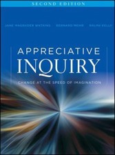 Appreciative Inquiry: Change at the Speed of Imagination 9780470527979