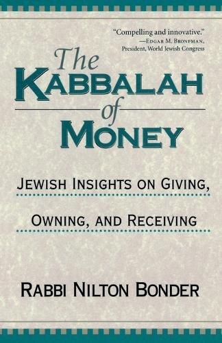 Rabbi Nilton Bonder The Kabbalah of Money (Tascabile)