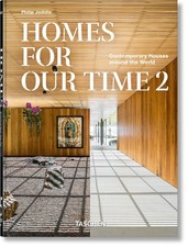 Homes For Our Time: Contemporary Houses around the World. Vol. 2. 45th Ed. by Ph