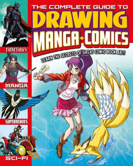 The Complete Guide To Drawing Manga + Comics : Learn The Secrets Of Great Comic Book Art! Lisa Regan - Image 5